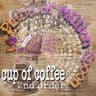 ｢cup of coffee｣#2