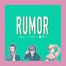 RUMOR
