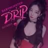 베이비몬스터 - DRIP